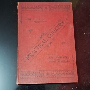 RARE 1900 1st Ed. Practical Cookery - Atkinson & Holroyd Antique Cookbook Red